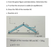 Answered: 2. From The Given Figure And Data… | Bartleby