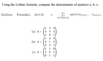 Answered: Using The Leibniz Formula, Compute The… | Bartleby