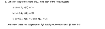 Answered: 3. List all of the permutations of S4.… | bartleby