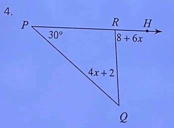 4.
P
30°
R
4x+2
H
8 + 6x
Q