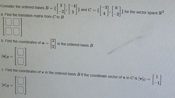 Answered: Consider The Ordered Bases B = A. Find… | Bartleby