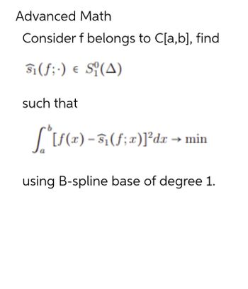 Answered: Consider F Belongs To C[a,b], Find… | Bartleby