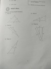 14. AC 2DE
14, Insparalleogram, any bro opoite
sie am oongt
15. DE WAC
15. Multiplication Pepaty of Eauality
What's More
Find the missing length indicated.
1. Find CD
4. Find IK
16
5. Find PQ
2. Find K)
07
18
30
32
3. Find AC
4
