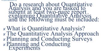 Answered: Do A Research About Quantitative… | Bartleby