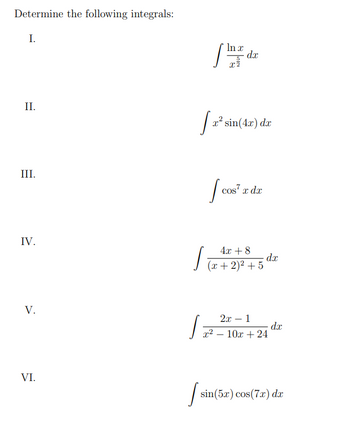 Answered: Determine the following integrals: I.… | bartleby