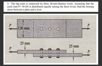 Answered: 3. The Lap Joint Is Connected By Three… | Bartleby