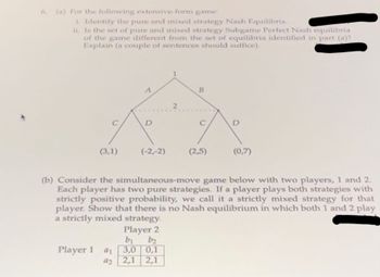 Problem Set 1 (I) Consider a game with two players