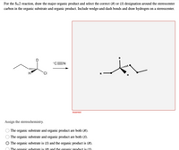 Answered: For the Sy2 reaction, draw the major… | bartleby