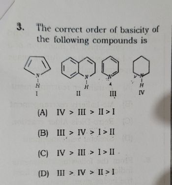 Answered: 3. The Correct Order Of Basicity Of The… | Bartleby