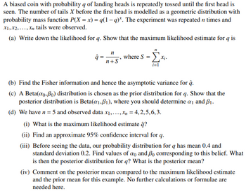 Answered: A biased coin with probability q of… | bartleby