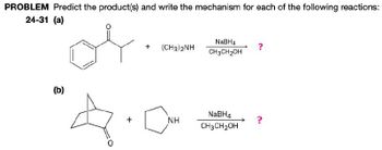 Answered: 3 (b) + (CH3)2NH NaBH4 CH3CH2OH NaBH4… | bartleby