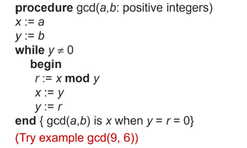 Answered: Procedure Gcd(a,b: Positive Integer X… | Bartleby