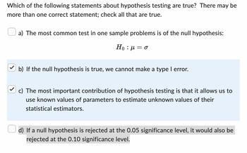 which of the following statements about hypothesis testing is correct