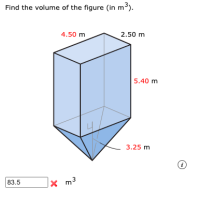 Find the volume of the figure (in m³).
4.50 m
2.50 m
5.40 m
3.25 m
