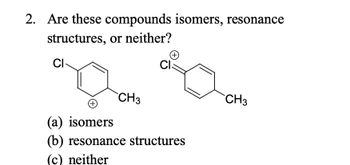 Answered 2. Are these compounds isomers bartleby