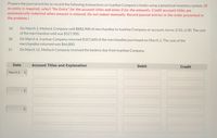 Prepare the journal entries to record the following transactions on Ivanhoe Company's books using a perpetual inventory system. (If
no entry is required, select "No Entry" for the account titles and enter 0 for the amounts. Credit account titles are
automatically indented when amount is entered. Do not indent manually. Record journal entries in the order presented in
the problem.)
On March 2, Metlock Company sold $882,900 of merchandise to Ivanhoe Company on account, terms 3/10, n/30. The cost
of the merchandise sold was $527,900.
(a)
On March 6, Ivanhoe Company returned $107,600 of the merchandise purchased on March 2. The cost of the
merchandise returned was $66,800.
(b)
(c)
On March 12, Metlock Company received the balance due from Ivanhoe Company.
Date
Account Titles and Explanation
Debit
Credit
March 2
