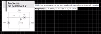 Problema
de práctica 3.2
Halle las tensiones en los tres nodos de no referencia en el circuito
Respuesta: v, = 80 V, v2 = -64 V, v3 = 156 V.
4i
2
3
10 A (4
6Ω
