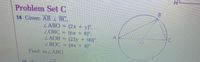 Problem Set C
B.
14 Given: AB1 BC.
ZABO
(2x +y)".
(6x)
[6x+8)",
ZAOB
ZBOC
(23V
[23y + 90)".
(4x +4)"
Find mzABO
