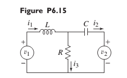 Chapter 6, Problem 6.15P, Obtain the model of the currents i1 , i2 , and i3 , given the input voltages v1 and v2 , for the 