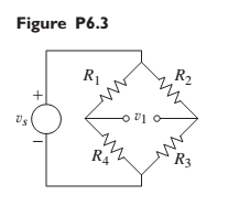 Chapter 6, Problem 6.3P, The Wheatstone bridge, like that shown in Figure P6.3, is used for various measurements. For 