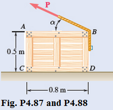 Chapter 4.4, Problem 88P, A 40-kg packing crate is pulled by a rope as shown. The coefficient of static fiction between the 