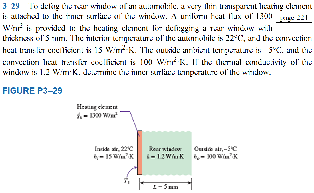 Chapter 3, Problem 29P, To defog the rear window of an automobile, a very thin transparent heating element is attached to 