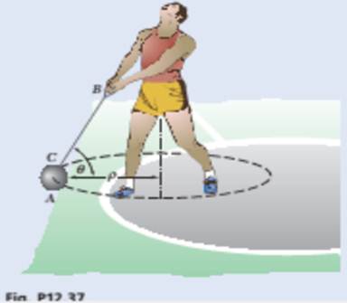 Chapter 12.1, Problem 12.37P, During a hammer throwers practice swings. The 7.1-kg head A of the hammer revolves at constant speed 