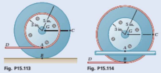 Chapter 15.4, Problem 15.114P, A 3-in.-radius drum is rigidly attached to a 5-in.-radius drum as shown. One of the drums rolls 