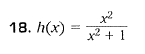 Advanced Mathematical Concepts: Precalculus with Applications, Student Edition, Chapter 3.7, Problem 18E 