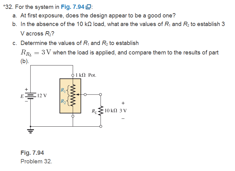Chapter 7, Problem 32P, For the system in Fig. 7.94 a. At first exposure, does the design appear to be a good one? b. In the 