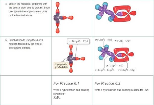 Chapter 6, Problem 33E, Write a hybridization and bonding scheme for each molecule. Sketch the molecule, including , example  3