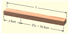 Chapter 2.3, Problem 74ES, See Section 2.1. A portion of a board has length x feet. The other part has length (7x9) feet. 