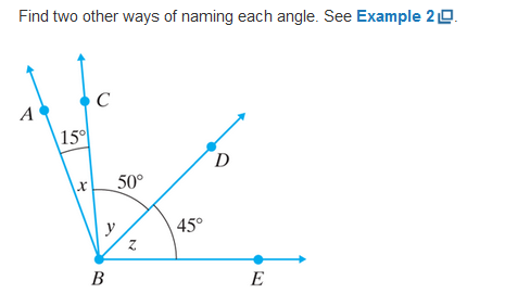Chapter 6.1, Problem 48ES, Find two other ways of naming each angle. See Example 2. ABE (just name one other way) 