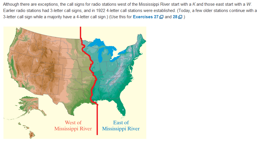 Chapter 7.1, Problem 27ES, Although there are exceptions, the call signs for stations west of the Mississippi River start with 