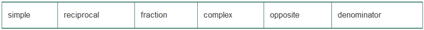 Chapter 6.5, Problem 2ES, Fill in the blanks with the appropriate word, phrase or symbol(s) from the following list. The 