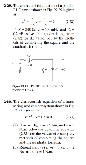 Chapter 2, Problem 29P, The characteristic equation of a parallel RLC circuit Shown in Fig. P2.29 is given as s2+1RCs+1LC=0 