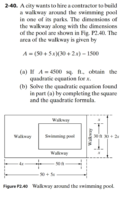 Chapter 2, Problem 40P, A city wants to hire a contractor to build a walkway around the swimming pool in one of its parks. 