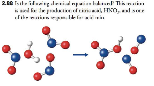Chapter 2, Problem 88RQ, 2.88 Is the following chemical equation balanced? This reaction is used for the production of nitric 