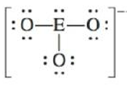 Chapter 4, Problem 35E, Consider the following Lewis structure where E is an unknown element: What are some possible 