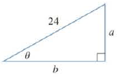 Chapter T, Problem 5DDT, Express the lengths a and b in the figure in terms of . FIGURE FOR PROBLEM 5 