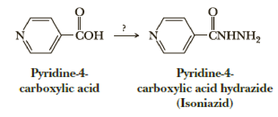 Chapter 18, Problem 18.36P, Isoniazid, a drug used to treat tuberculosis, is prepared from pyridine-4-carboxylic acid. How might 