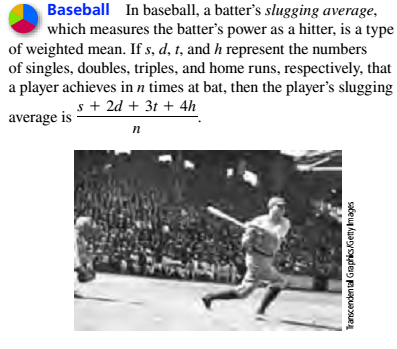 Chapter 13.1, Problem 23ES, Baseball In baseball, a batters slugging average, which measures the hatters power as a hitter, is a 