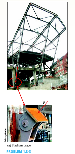 Chapter 1, Problem 1.8.3P, The upper deck ala foothill stadium is supported by braces, each of which transfer a load P = 160 , example  1
