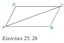 Chapter 3.1, Problem 25E, In Exercises 25 and 26, complete each proof. Use the figure shown below. Given: ABCD and ADCB Prove: 