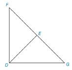 Chapter 3.2, Problem 27E, In Exercise 27 to 29, prove the indicated relationship. Given: DFDG and FEEG Prove: DE bisects FDG 