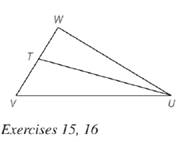 Chapter 5.6, Problem 16E, Given: UT bisects WUV,WU=9,UV=12,WV=9 Find: WT 