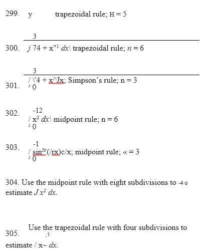 Chapter 3.6, Problem 299E, Approximate the following integrals using either the midpoint rule, trapezoidal rule, or Simpson’s , example  1