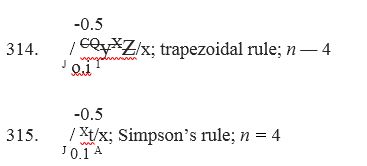 Chapter 3.6, Problem 302E, Approximate the following integrals using either the midpoint rule, trapezoidal rule, or Simpson’s , example  2
