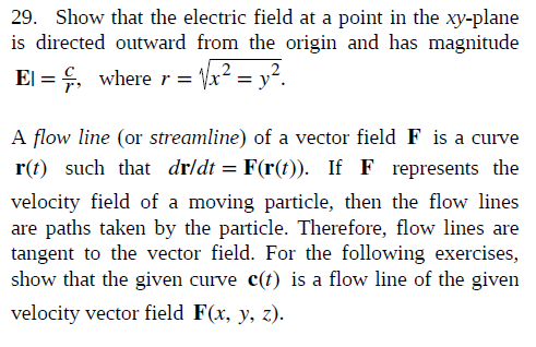 Chapter 6.1, Problem 29E, For the following exercises, assume that an electric field in the xy-plane caused by an infinite 